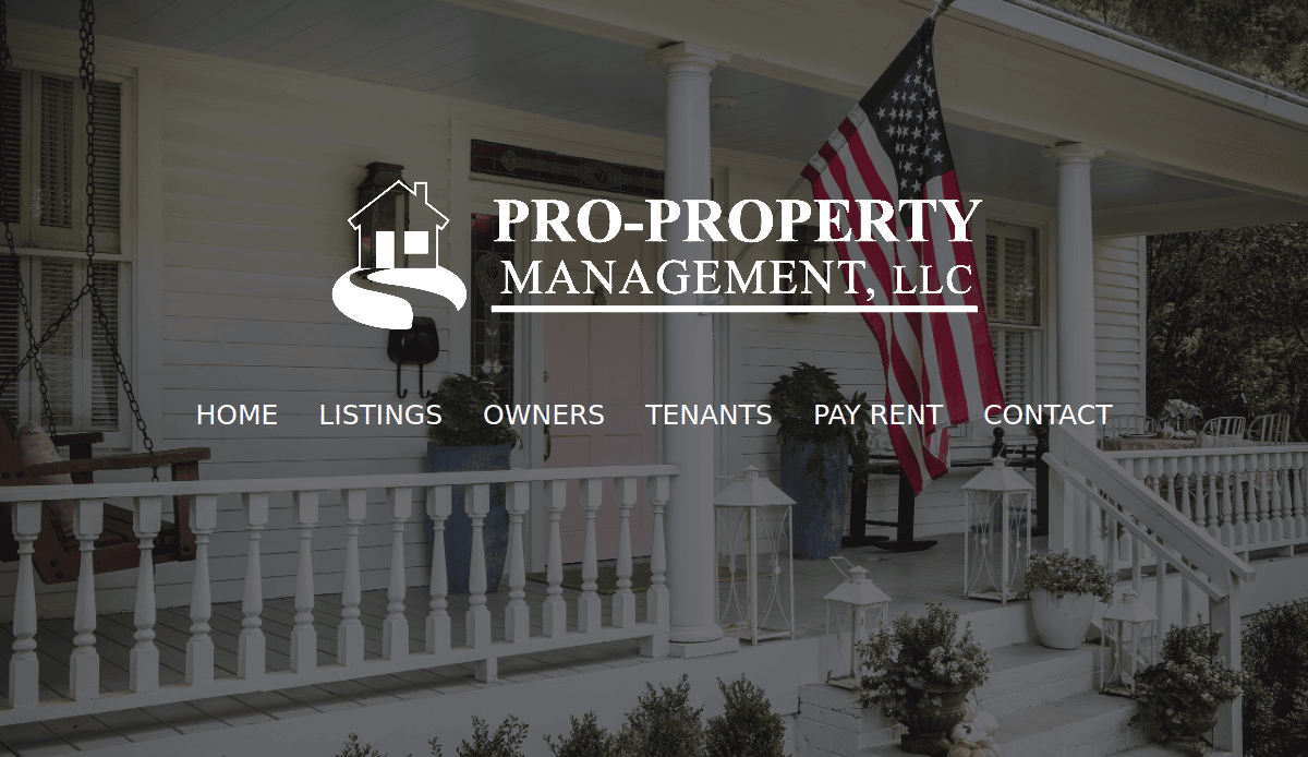 Front porch of a white house with an American flag, potted plants, and white railings. The Pro-Property Management, LLC logo and website navigation menu are displayed over the image.