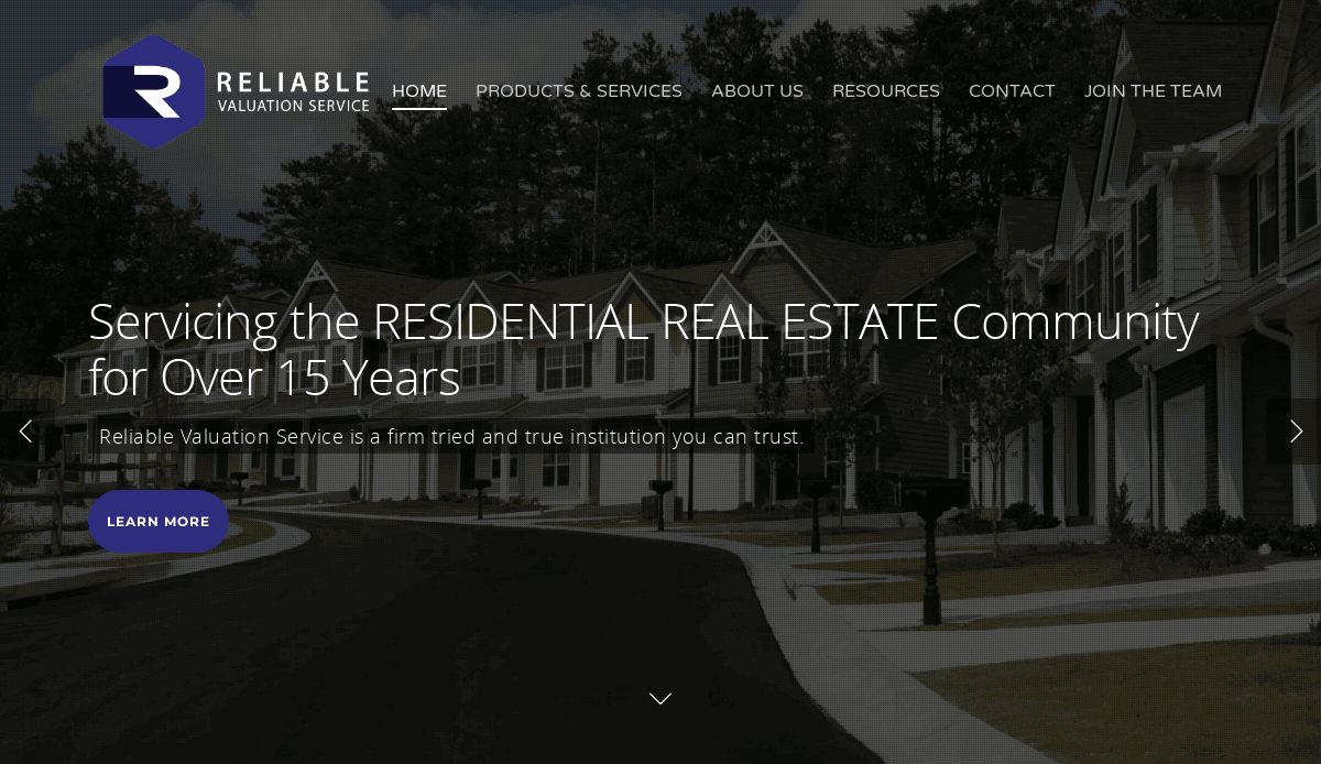 Website homepage for Reliable Valuation Service, featuring a row of suburban houses with text stating “Servicing the Residential Real Estate Community for Over 15 Years” and a purple Learn More button.