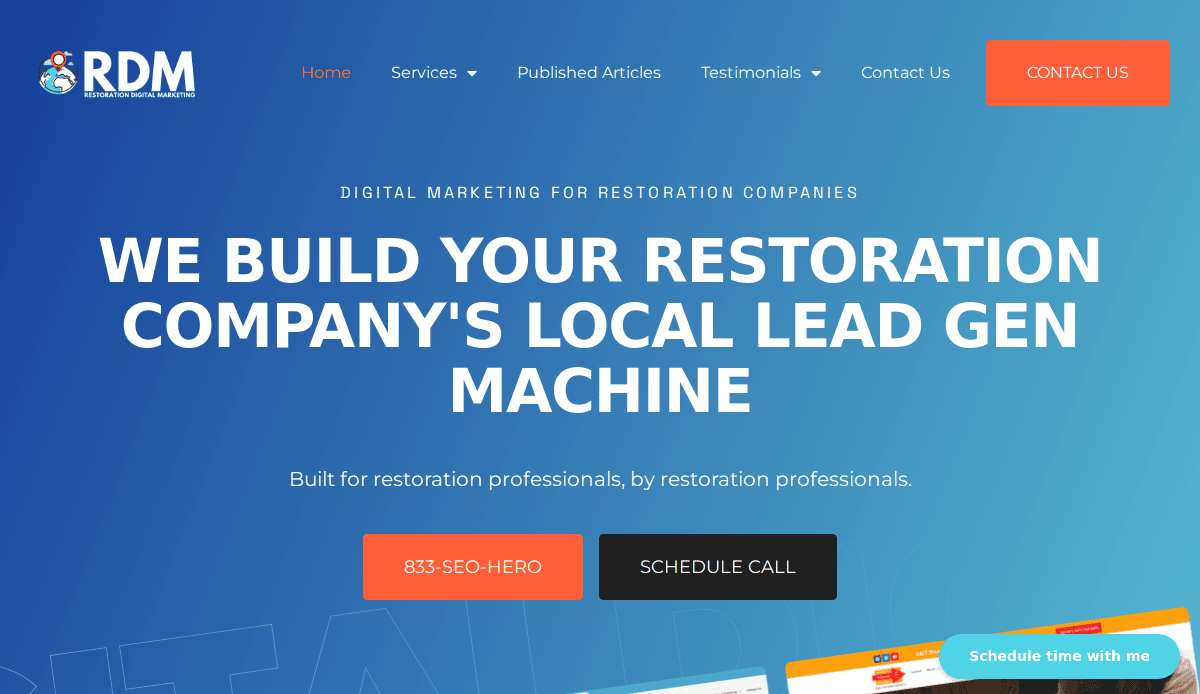 Screenshot of RDM’s homepage with a blue background. Large text reads, “We build your restoration company’s local lead gen machine.” Navigation and call-to-action buttons including “SCHEDULE CALL” are visible.