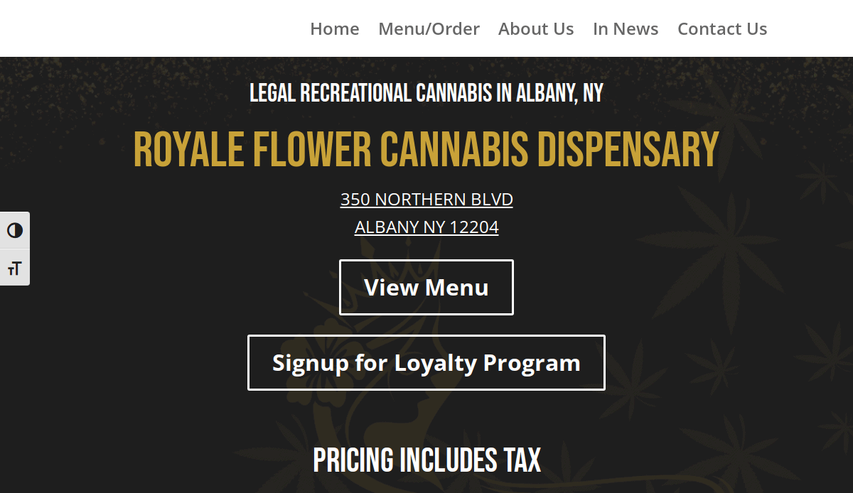 Screenshot of a website for Royale Flower Cannabis Dispensary in Albany, NY. The site features options to view the menu, sign up for a loyalty program, and displays the address 350 Northern Blvd, Albany, NY 12204.