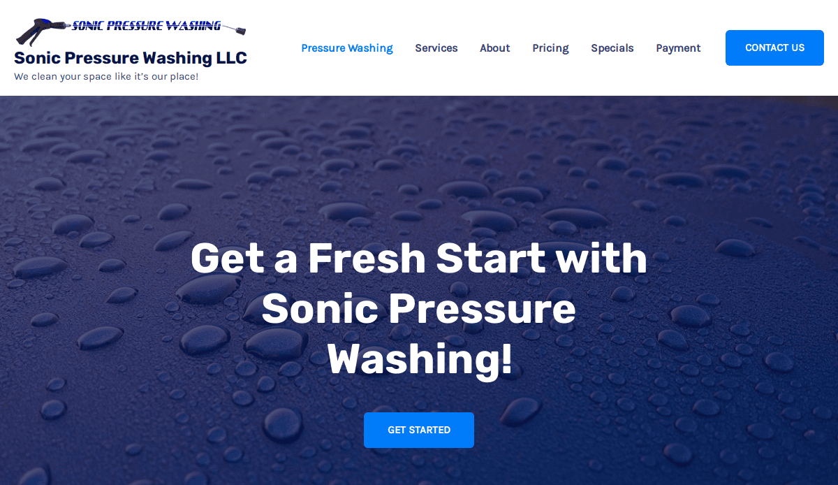 Website homepage for Sonic Pressure Washing LLC, featuring water droplets on a surface, slogan “Get a Fresh Start with Sonic Pressure Washing!” and navigation menu with options like Services, Pricing, and a blue “Get Started” button.
