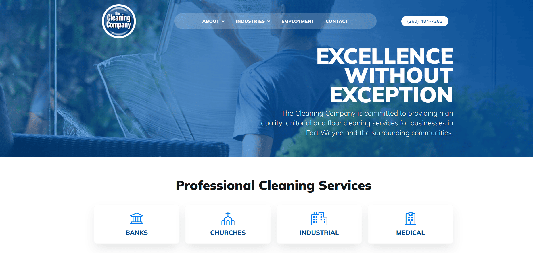 Screenshot of a cleaning company’s website homepage with text Excellence Without Exception and service categories: Banks, Churches, Industrial, and Medical. A person is seen cleaning glass in the background.