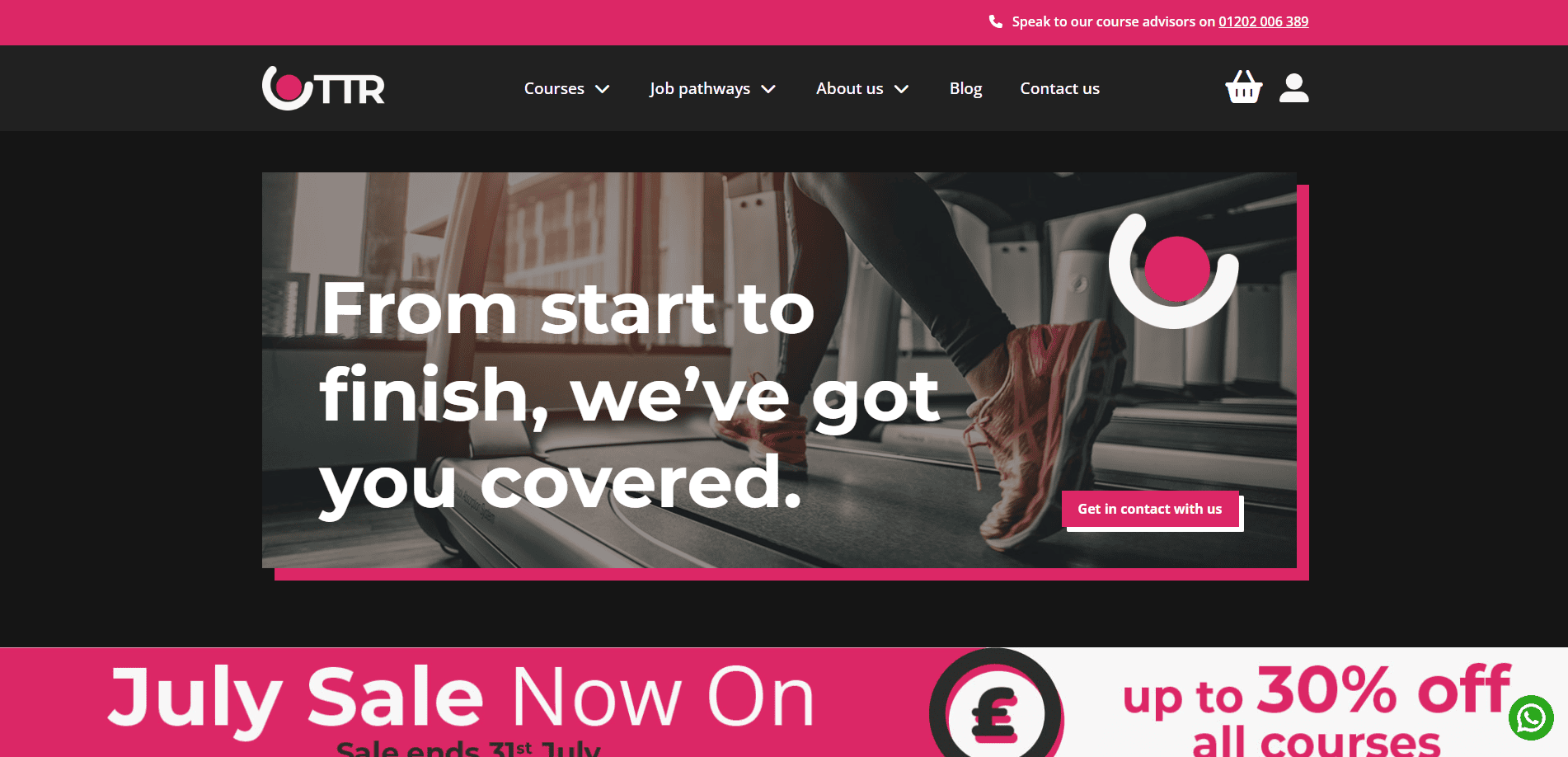 A website homepage with a banner showing a person running on a treadmill, overlaid with the text From start to finish, we’ve got you covered. and a pink button that says Get in contact with us.