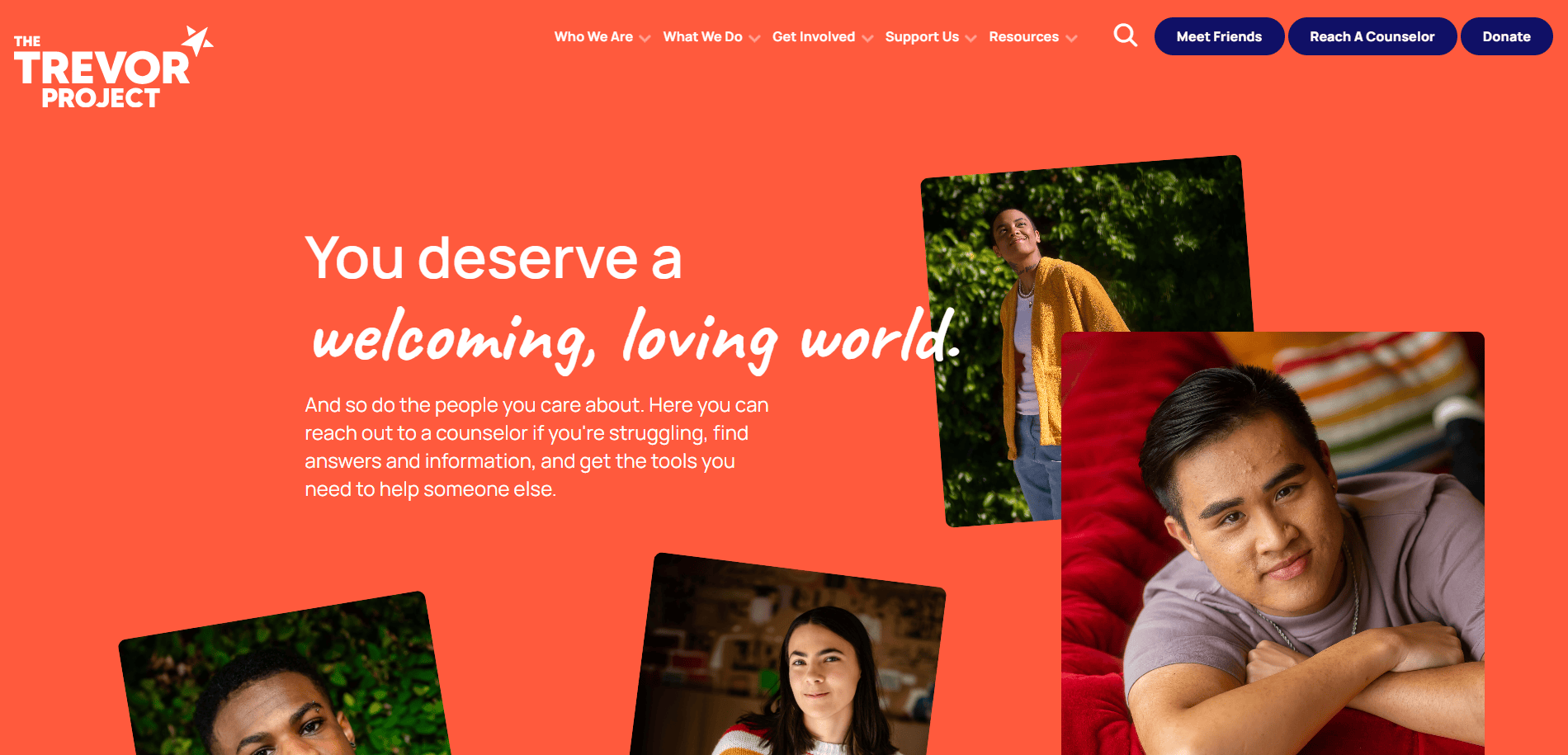 The Trevor Project homepage with text saying, “You deserve a welcoming, loving world,” against an orange background, featuring photos of diverse young people and navigation options at the top.