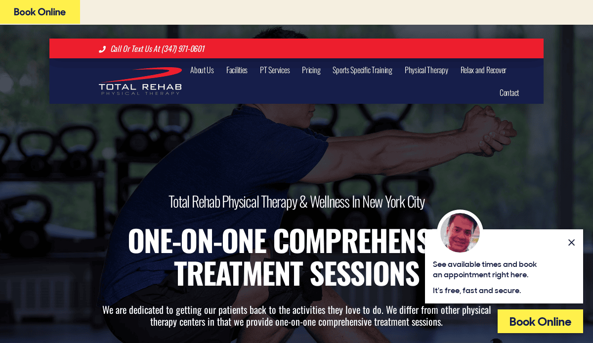 A Total Rehab Physical Therapy website page shows a man exercising with a resistance band. Text promotes “One-on-one comprehensive treatment sessions.” Buttons and banners offer to book online and contact the clinic.