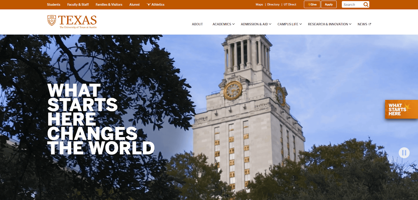 A white tower rises behind trees on the University of Texas at Austin website. Large text reads, “What starts here changes the world.” The navigation menu appears above in burnt orange and white.