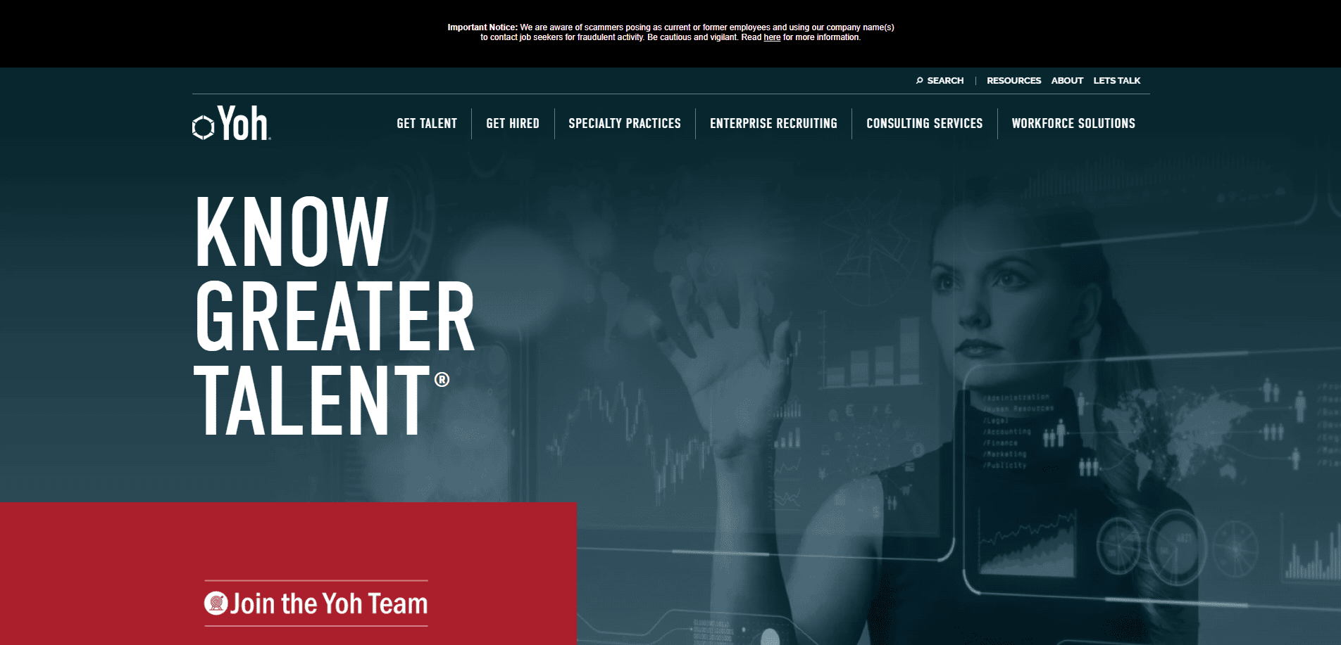 A woman interacts with a transparent digital interface displaying graphs and data. The text reads KNOW GREATER TALENT® with navigation links and a red button labeled Join the Yoh Team at the bottom left.