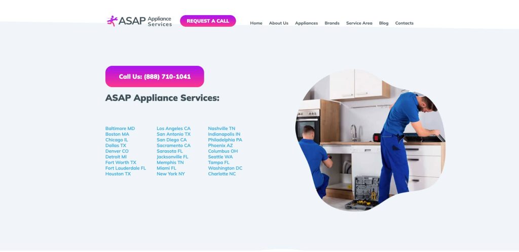 Website screenshot for ASAP Appliance Services showing two technicians in blue uniforms repairing kitchen appliances. Service locations are listed, and theres a Request a Call button and a pink call-to-action box with a phone number.