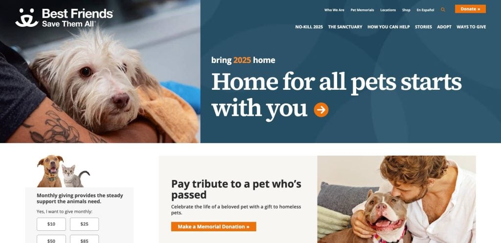 A website homepage for Best Friends Animal Society features a headline Home for all pets starts with you, images of dogs with people, donation options, and sections for monthly giving and memorial donations.