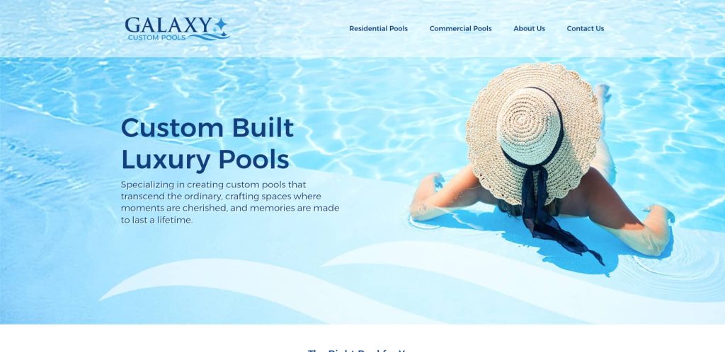 A woman in a sunhat relaxes at the edge of a clear blue pool. The text promotes “Custom Built Luxury Pools” by Galaxy Custom Pools, with navigation links at the top of the website.