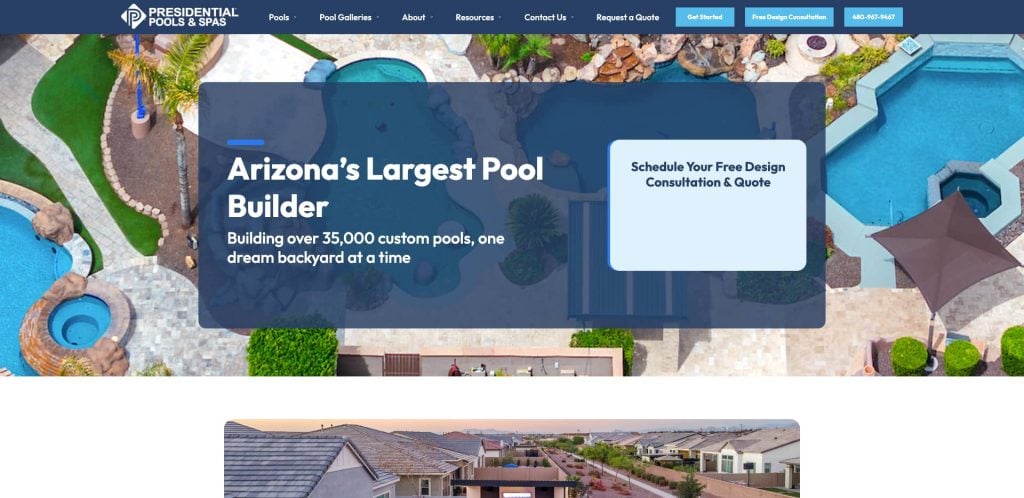 A website homepage for Presidential Pools & Spas featuring aerial views of custom swimming pools, a headline stating “Arizona’s Largest Pool Builder,” and a button to schedule a free design consultation and quote.