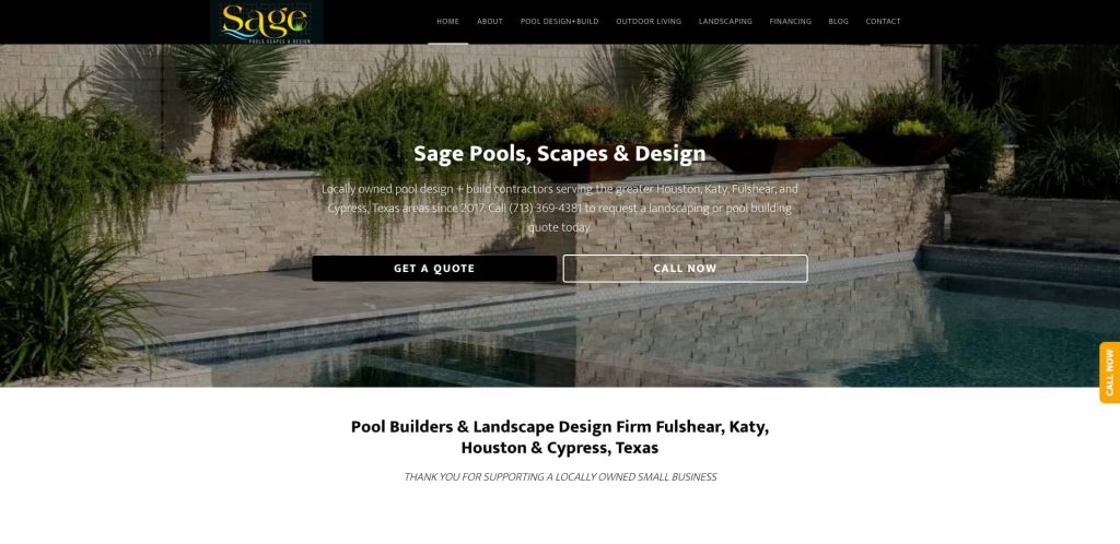 Homepage of Sage Pools, Scapes & Design showing a modern pool with stone wall, greenery, and site menu. Two buttons offer “Get a Quote” and “Call Now.” Main text promotes pool and landscape services in Texas.