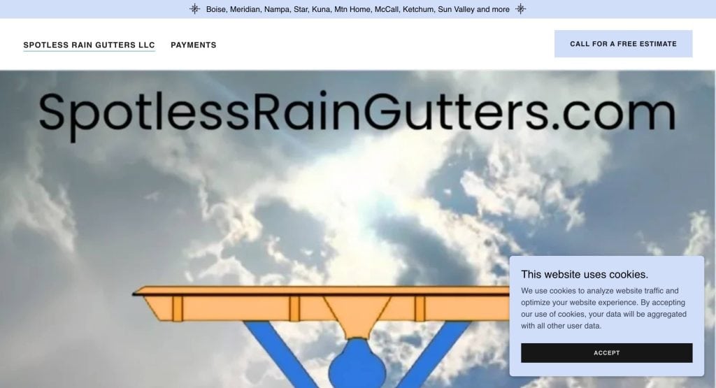 A website banner for Spotless Rain Gutters LLC displays the text SpotlessRainGutters.com over an image of clouds and sunlight. A cartoon gutter illustration and a cookie consent pop-up appear at the bottom.