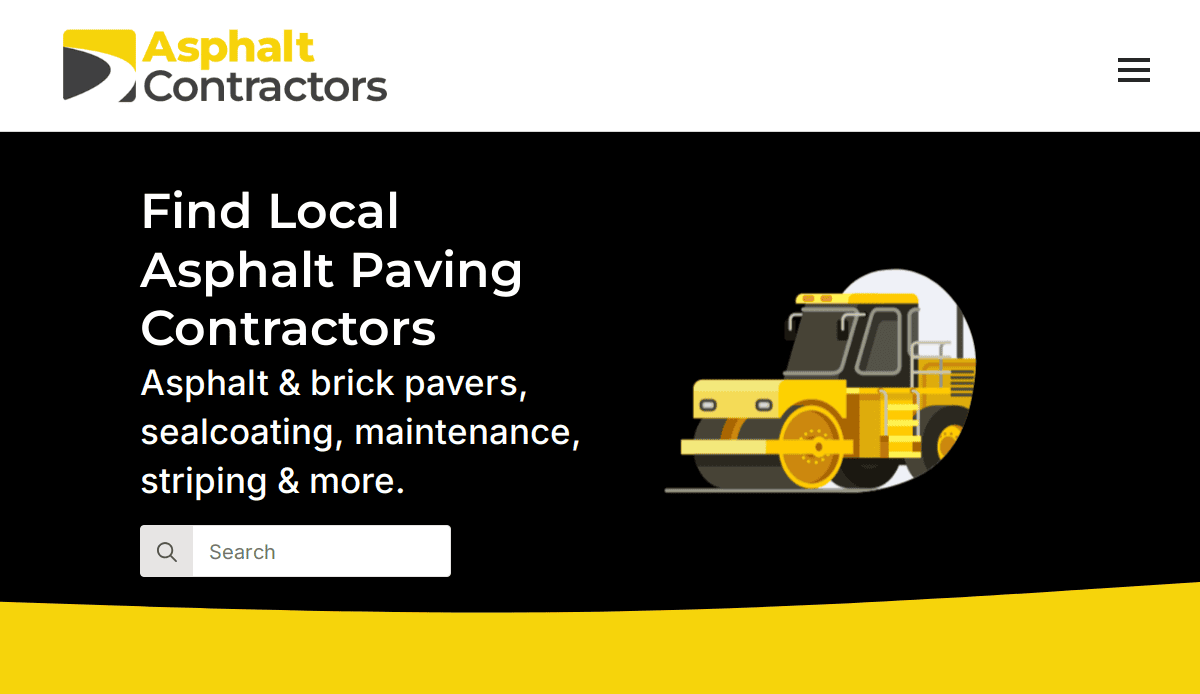 Screenshot of a website design for an Asphalt contractor, featuring a search bar, text promoting local asphalt paving services, and an illustration of a yellow construction vehicle that drives results for your project.