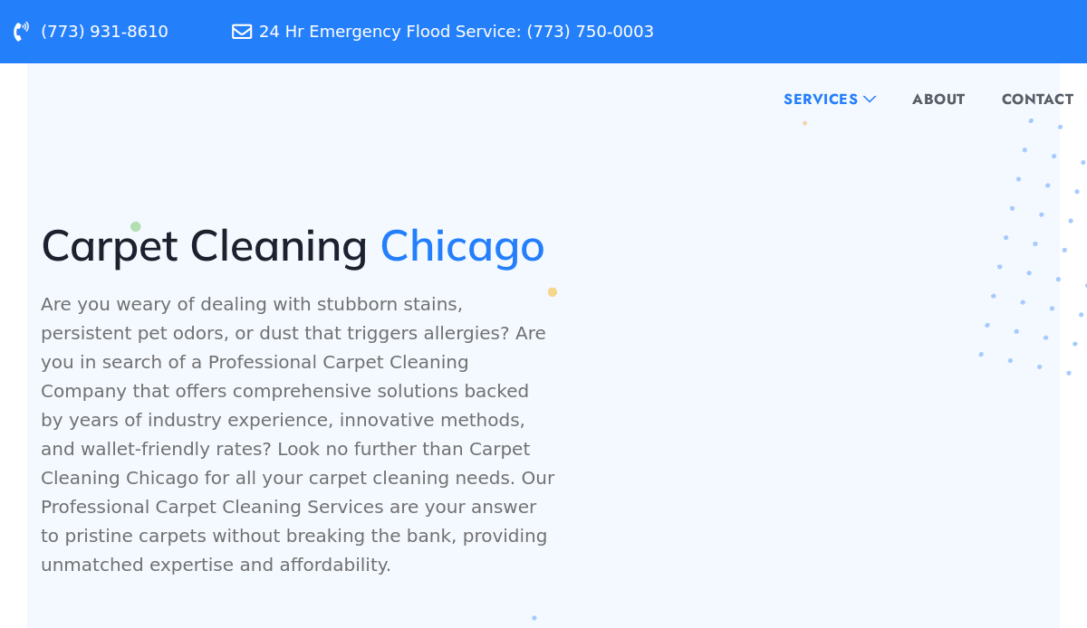 Screenshot of a carpet cleaning website with the headline Carpet Cleaning Chicago and contact info at the top. The site highlights expertise, affordability, emergency flood service, and showcases professional carpet cleaning solutions.