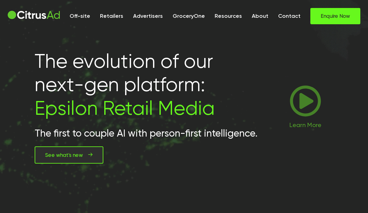 Screenshot of CitrusAd’s homepage showcasing the evolution of their next-gen platform: Epsilon Retail Media. Like top consultant website design, it builds client trust with “See what’s new” and “Learn More” green buttons.