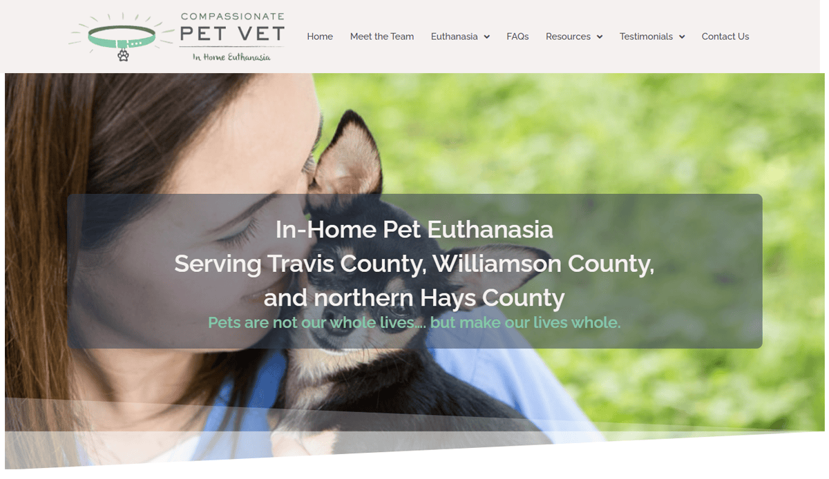 Website banner for Compassionate Pet Vet featuring a person holding and nuzzling a small dog, with text about in-home pet euthanasia services in Travis, Williamson, and northern Hays counties—an example of thoughtful veterinary website design.