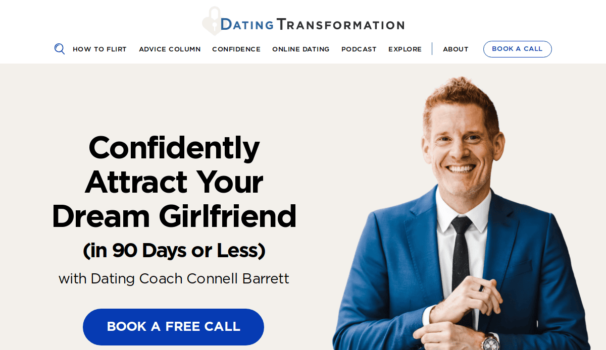 A smiling man in a blue suit stands next to text that reads, “Confidently Attract Your Dream Girlfriend (in 90 Days or Less) with Dating Coach Connell Barrett.” Perfect for those seeking a coaching website to plan with purpose. A blue “Book a Free Call” button is shown.