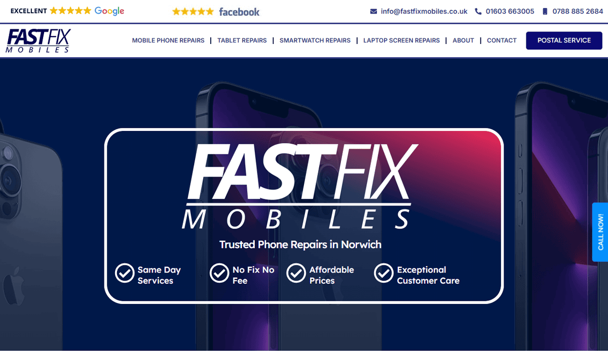Homepage of Fast Fix Mobiles featuring their logo, tagline “Trusted Phone Repairs in Norwich,” icons for same day service, no fix no fee, affordable prices, and exceptional care—a clean cell phone repair website design with smartphones in the background.