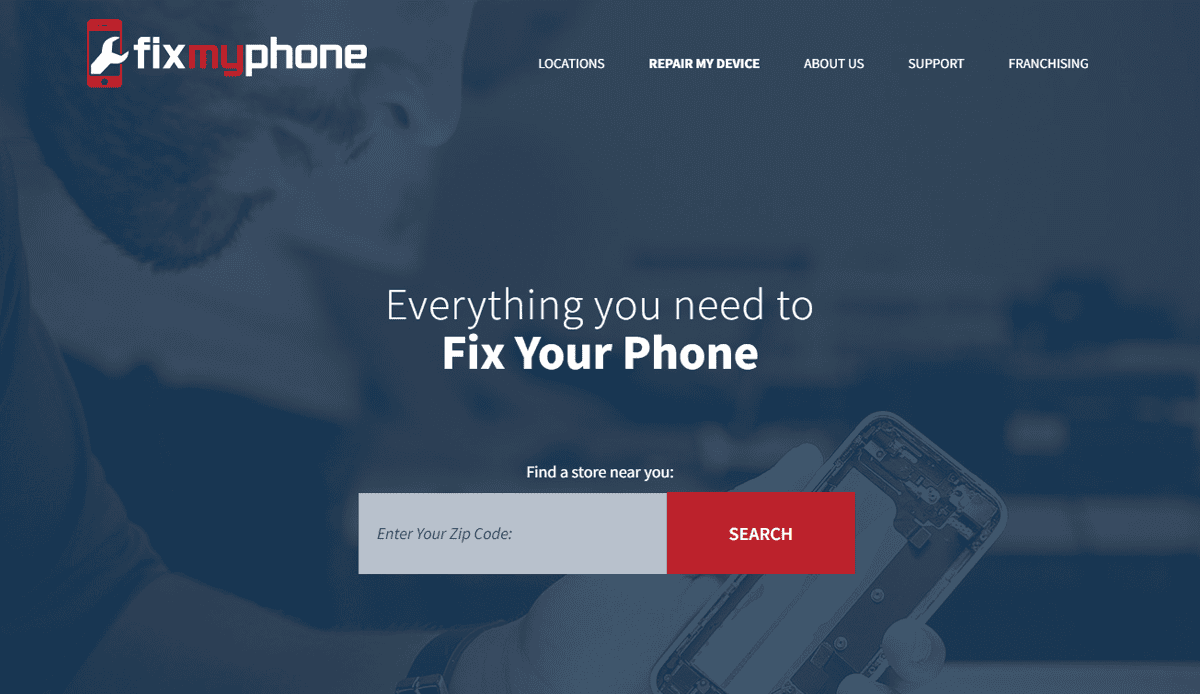 A Cell Phone Repair Website homepage for fixmyphone featuring a search bar to find phone repair locations by zip code, set against a blurred background image of hands repairing a smartphone for clean, modern website design.