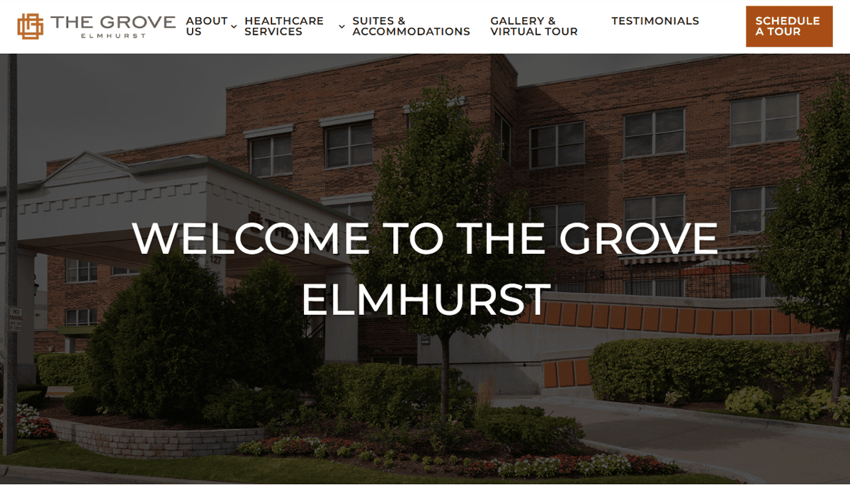 The entrance of The Grove Elmhurst building with trees and shrubs, and text overlay that reads, “WELCOME TO THE GROVE ELMHURST.” Assisted Living Website navigation menu is visible at the top.