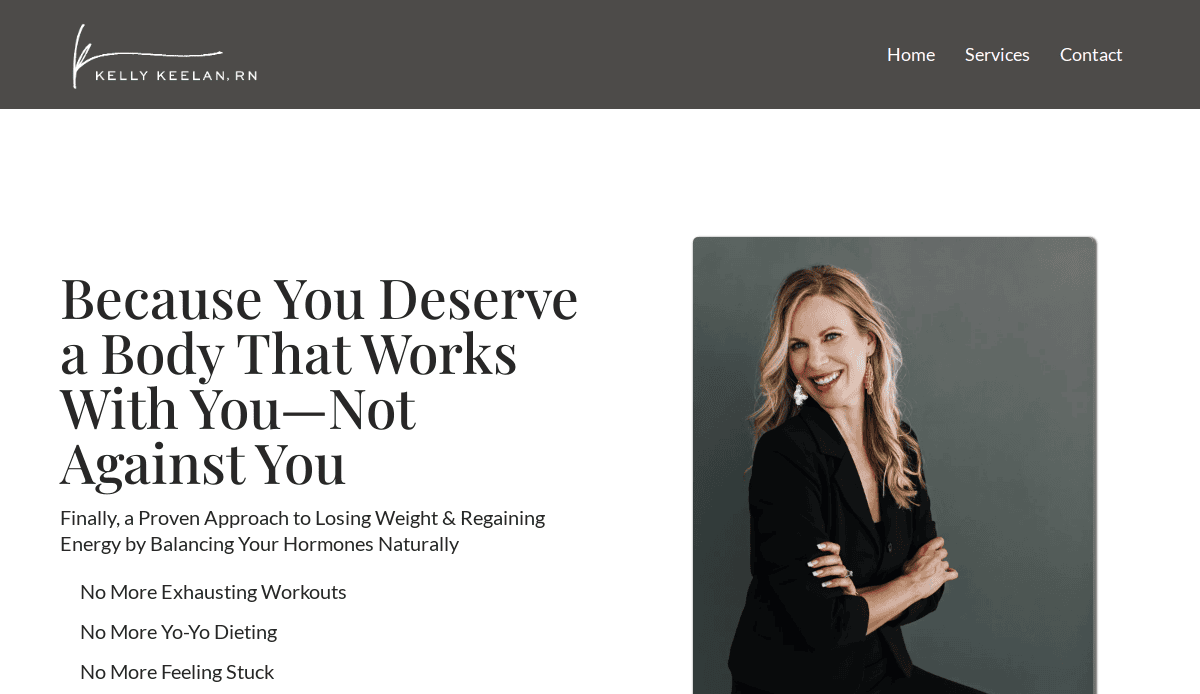 Website homepage for Kelly Keelan, RN, featuring a smiling woman in black against a dark background. Discover how to plan with purpose for natural hormone balance, weight loss, and energy. Navigation: Home, Services, Contact—build a coaching website with confidence.