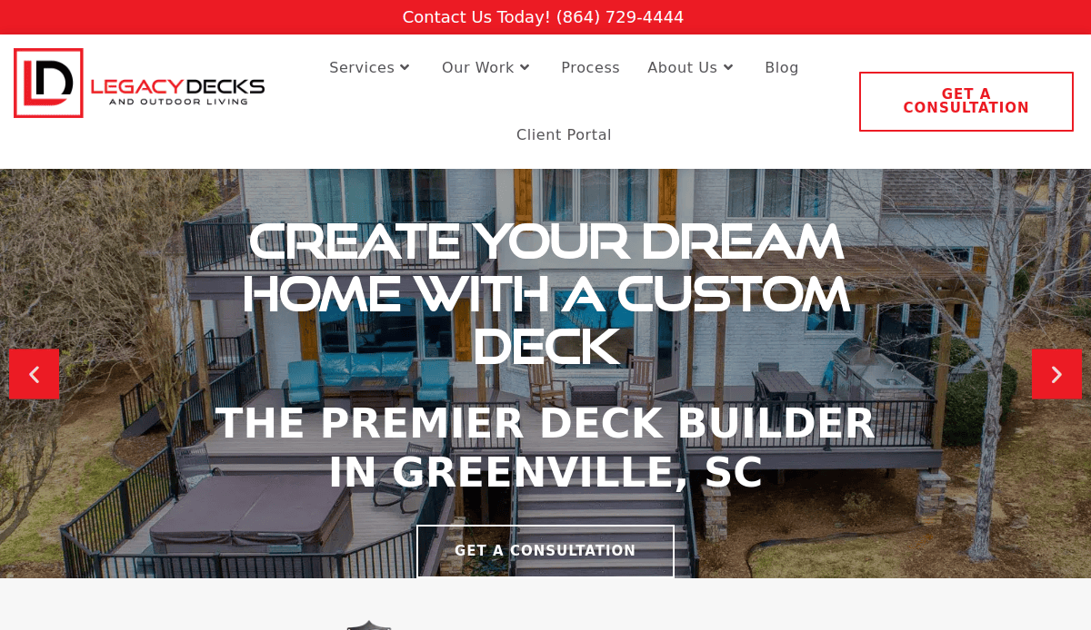 Screenshot of Legacy Decks’ artisan website displaying a large custom deck on a house, bold text for custom deck building in Greenville, SC, plus contact info, a red “Get a Consultation” button, and the Legacy Decks logo in the top banner.