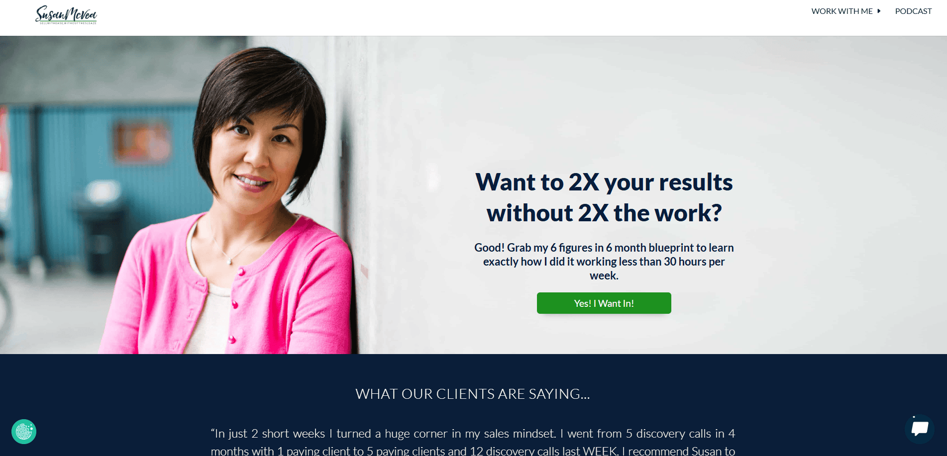 A woman in a pink top leans against a wall and smiles. Beside her, text reads: Want to 2X your results without 2X the work? Build a coaching website with purpose! A green button says Yes! I want it! with a testimonial section below.