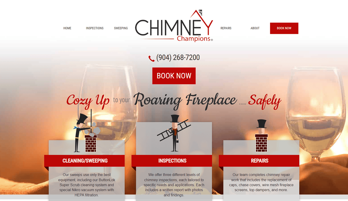 Homepage of Chimney Champions, a chimney repair website design with wine glasses, a roaring fireplace background, and cartoon sweeps. Red-orange accents boost service buttons. Includes conversion features like a “Book Now” button and phone number.