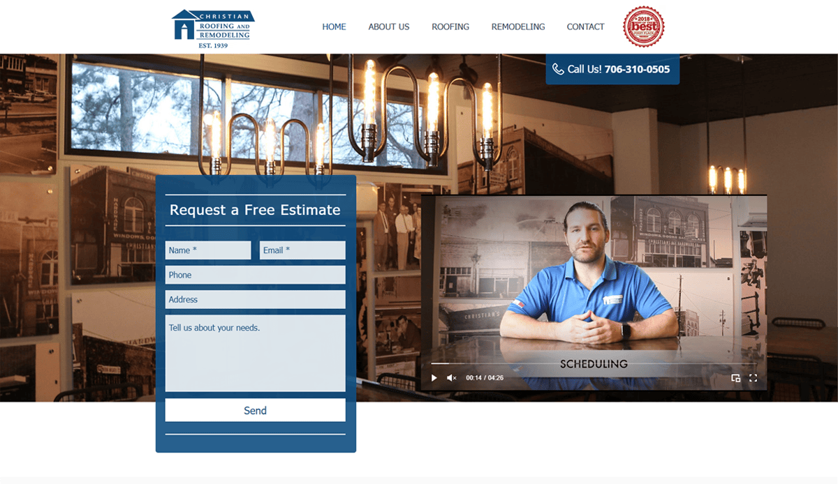 A website screenshot for a roofing and remodeling company highlights professional website design, with a contact form for local leads, a video of a man in a blue shirt, phone number, navigation links at the top, and black-and-white photos in the background.