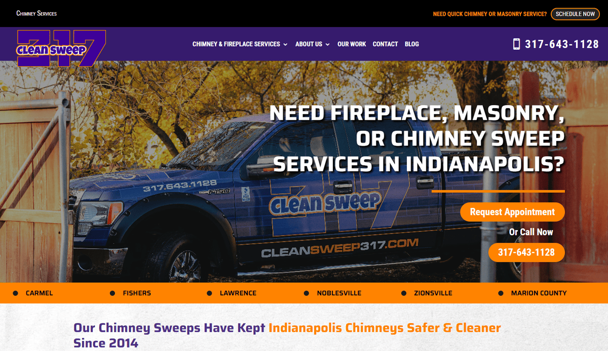 A blue Clean Sweep 317 pickup truck is parked under trees with autumn leaves. Large white text promotes chimney, fireplace, and masonry services in Indianapolis—designed to attract local leads with effective chimney cleaner website design. An orange Request Appointment button is visible.