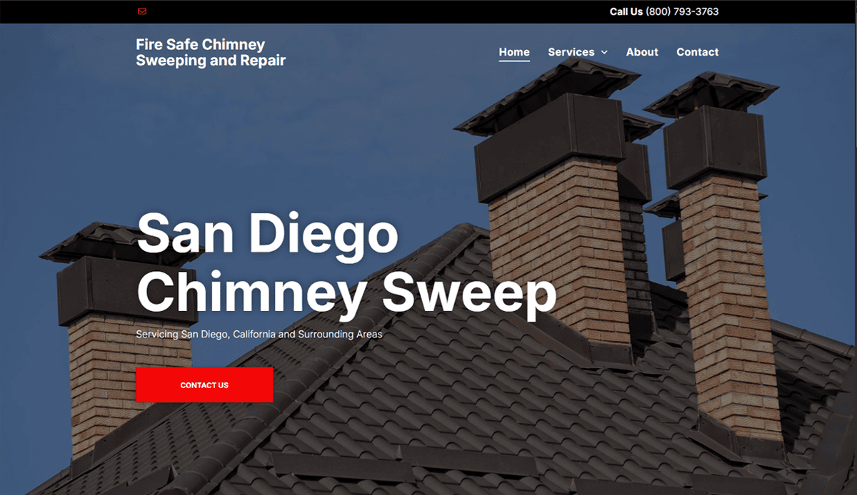 Website homepage for “Fire Safe Chimney Sweeping and Repair” featuring brick chimneys on a roof against a blue sky, large “San Diego Chimney Sweep” text, and a red “Contact Us” button—perfect chimney cleaner website design to attract local leads.