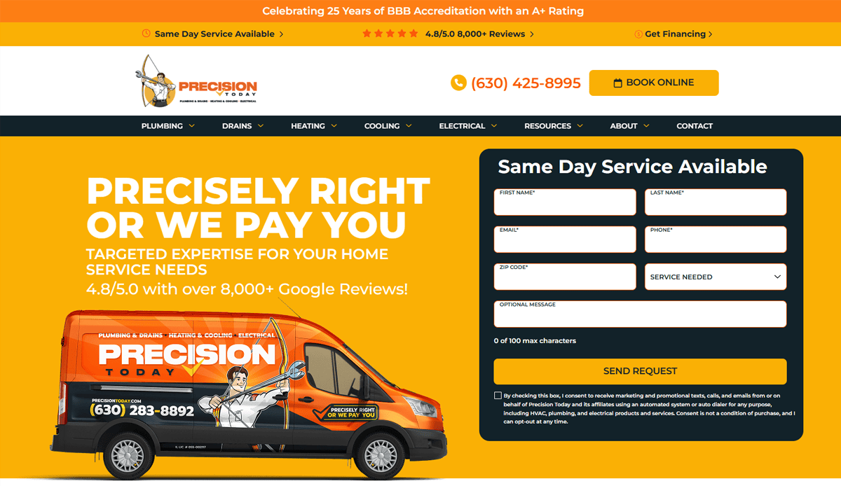 Homepage of Precision Today, a plumbing and drain service company. Showcases expert Plumbing Website Design with an orange and white van, mascot, contact info, service request form, bold “Precisely Right or We Pay You,” and 25 years of top ratings.