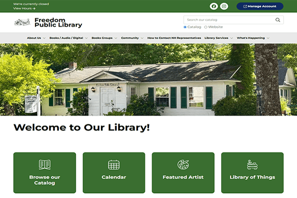 A public library website homepage for Freedom Public Library featuring a white house, trees, navigation menu, and four green buttons labeled Catalog, Calendar, Featured Artist, and Library of Things.