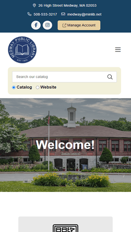 Library website homepage for Medway Public Library features a navigation bar, building photo, large Welcome! text, buttons for catalog, museum passes, rooms, newsletter, events, and a section showcasing colorful images of recommended books for readers.