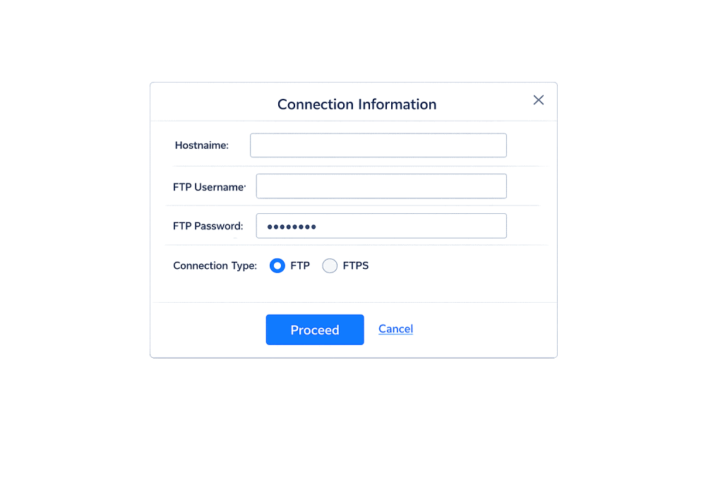 A dialog box titled Connection Information lets you set up your FTP Connection with fields for Hostname, FTP Username, and FTP Password. Choose between FTP or FTPS, then click Proceed or Cancel at the bottom.